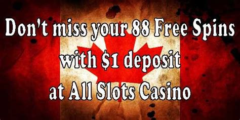 All Slots Casino Canada ️ 88 Free Spins for $1 Deposit.